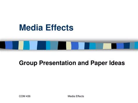 PPT - Media Effects PowerPoint Presentation, free download - ID:401552