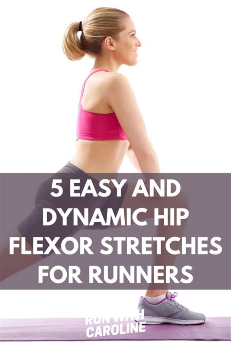 5 dynamic hip flexor stretches for runners + how to do them - Run With Caroline