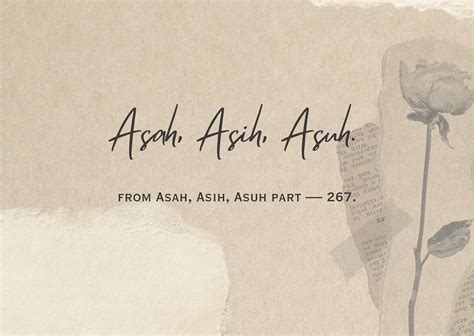 Asah, Asih, Asuh.. From Asah, Asih, Asuh part — 267. | by 𝕒𝕞𝕒𝕟𝕖 | Medium