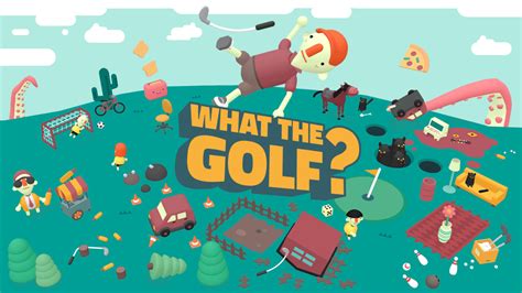 WHAT THE GOLF? for Nintendo Switch - Nintendo Official Site