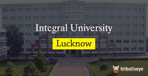 Integral University Lucknow - Admissions, Courses and Eligibility Criteria