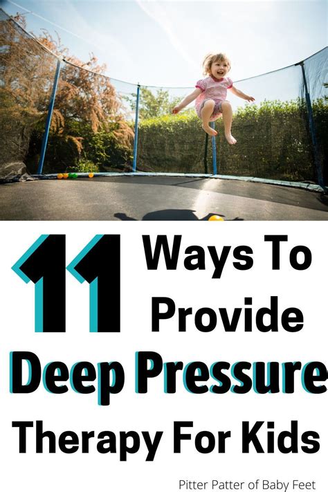 Ways to provide deep pressure therapy for children – Artofit