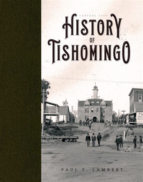 Chickasaw Press - Capital City: History of Tishomingo