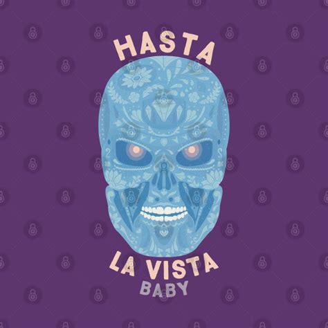 Hasta la vista, baby - Arnold Schwarzenegger - T-Shirt | TeePublic