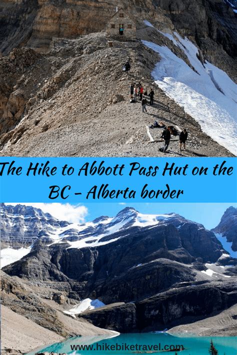 Hike to Abbott Pass Hut on the BC- AB Border | Hike Bike Travel | Outdoor travel adventure ...