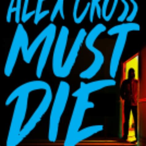 James Patterson - Alex Cross Must Die (clean) – House of Mystery Radio ...