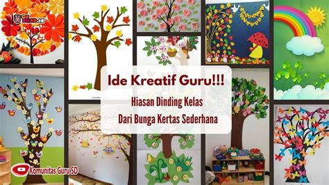 Ide Kreatif!!! Guru Hiasan Dinding Kelas dari Bunga Kertas Sederhana