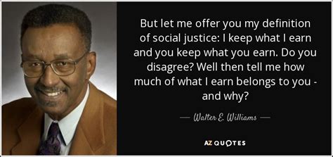 TOP 25 QUOTES BY WALTER E. WILLIAMS (of 150) | A-Z Quotes