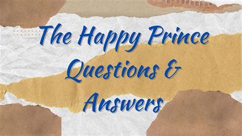 The Happy Prince Questions & Answers - YouTube