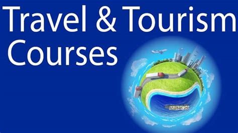 Travel & Tourism Course Details: Syllabus, Eligibility, Fee, Career & Salary - CoursesXpert