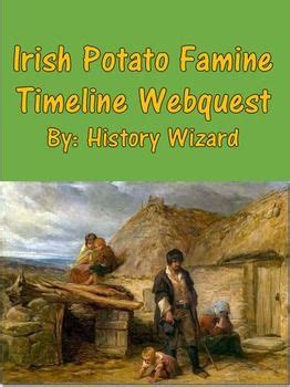 Irish Potato Famine Timeline Webquest | Irish potatoes, Webquest, Irish ...