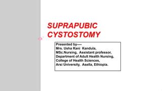 Supra pubic cystostomy | PPT