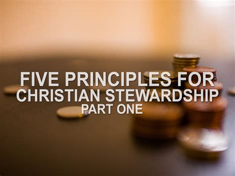 Five Principles for Christian Stewardship, Part One — Aspen Park Baptist Church