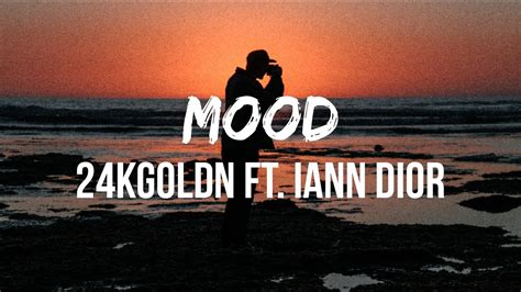 24kGoldn - Mood (Lyrics) ft. Iann Dior | Why you always in a mood? - YouTube Music