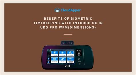 Benefits of Biometric Timekeeping with Intouch DX in UKG Pro WFM(Dimensions) - UKG Partner