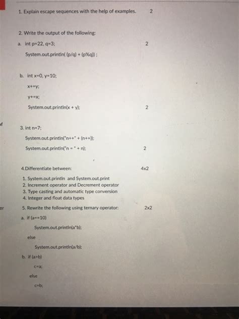 Solved 1. Explain escape sequences with the help of | Chegg.com