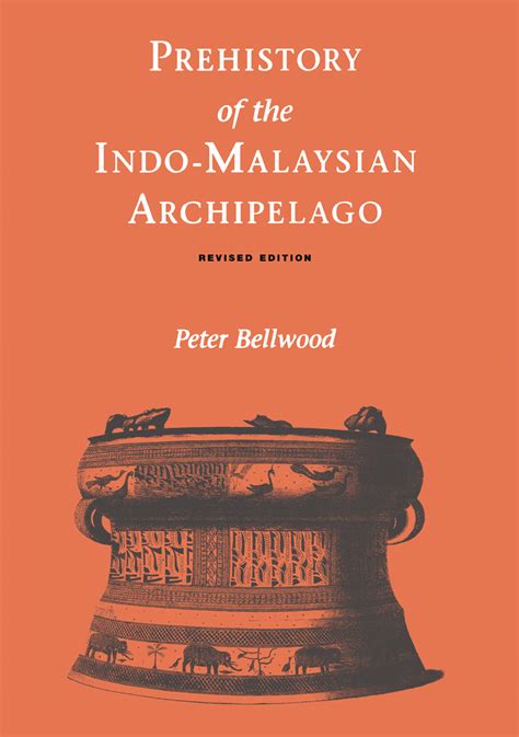 Prehistory of the Indo-Malaysian Archipelago