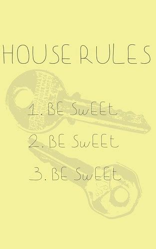 House Rules | Day 26 for 30 Days of Creativity. Brad and I c… | Flickr