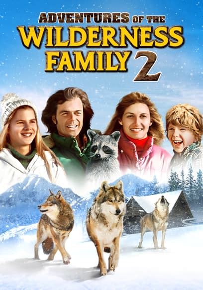 Watch Adventures of the Wilderness Family 2 (1978) - Free Movies | Tubi