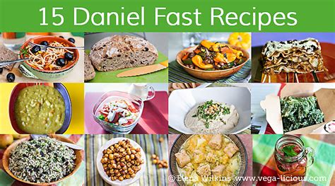 15 Delicious Daniel Fast Recipes | Vegalicious