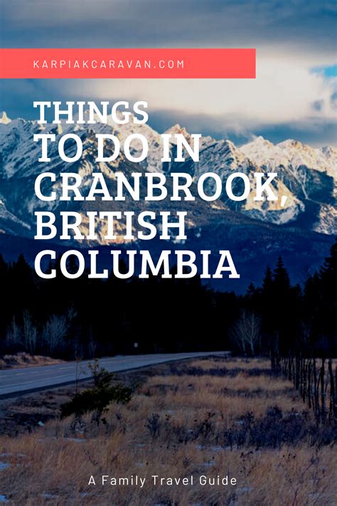 Things to do in Cranbrook BC | Things to do, British columbia, Cranbrook