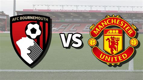 Bournemouth vs Man Utd live stream: How to watch Premier League game online | Tom's Guide