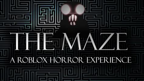 Roblox The Maze Horror Map