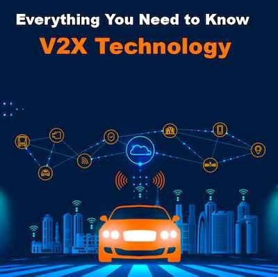 Everything You Need To Know About V2X Technology