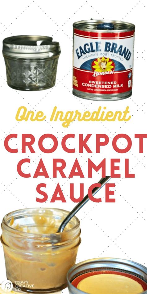 Crockpot Caramel Sauce | Recipe | Caramel sauce, Caramel recipes sauce, Condensed milk recipes