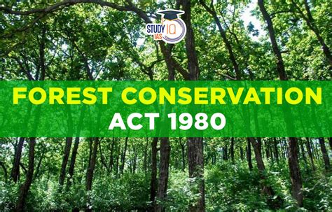 Forest Conservation Act 1980, Objectives, Features, Amendments