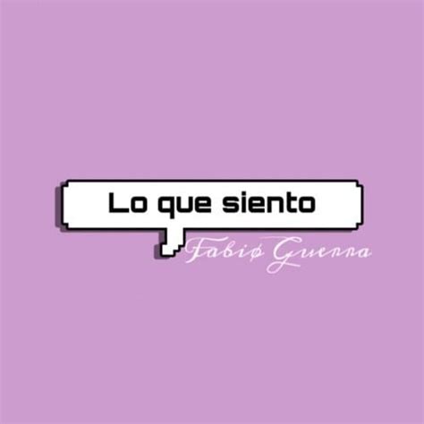 Fabiø Guerra – Lo Que Siento Lyrics | Genius Lyrics