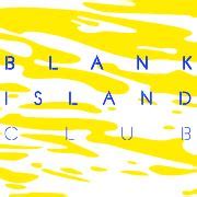 BLANK ISLAND CLUB | Paris