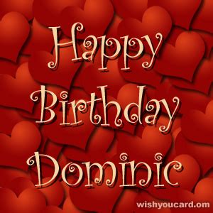 Happy Birthday Dominic Free e-Cards