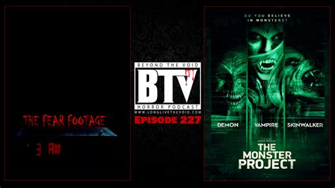 Ep227 The Fear Footage 3am (2021) & The Monster Project (2017) Reviews! — Beyond The Void Horror ...