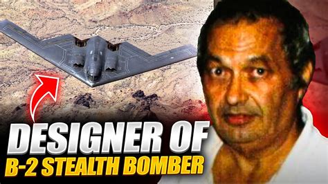 Why The Designer Of B2 Stealth Bomber Is In Supermax Prison - YouTube