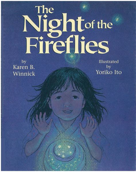 The Night Of The Fireflies | Karen B. Winnick