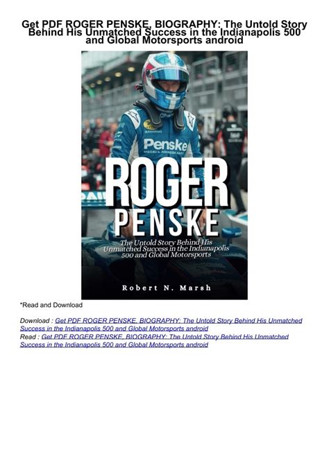 GEt PDF ROGER PENSKE, BIOGRAPHY: The Untold Story Behind His Unmatched ...