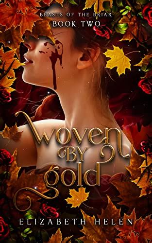 Woven by Gold (Beasts of the Briar Book 2) eBook : Helen, Elizabeth: Amazon.com.au: Kindle Store