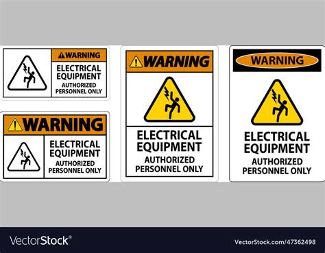 Warning label electrical equipment authorized Vector Image