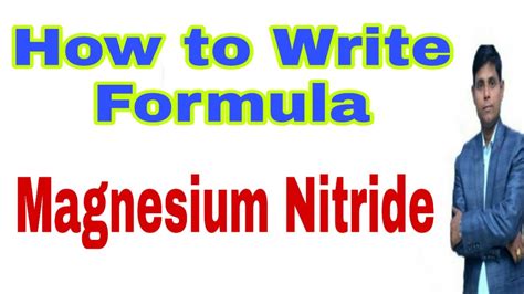 Molecular formula of Magnesium Nitride | Chemical formula of magnesium ...