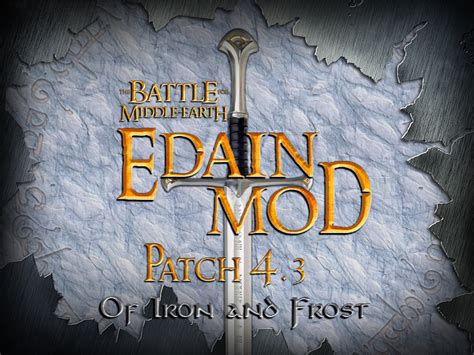 Edain 4.3 Demo file - ModDB