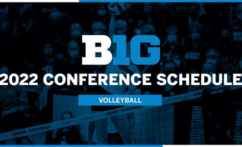 2022 Big Ten Volleyball Conference Schedule Announced - VCP Volleyball