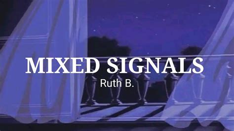 Ruth B. - MIXED SIGNALS (Lyrics) - YouTube