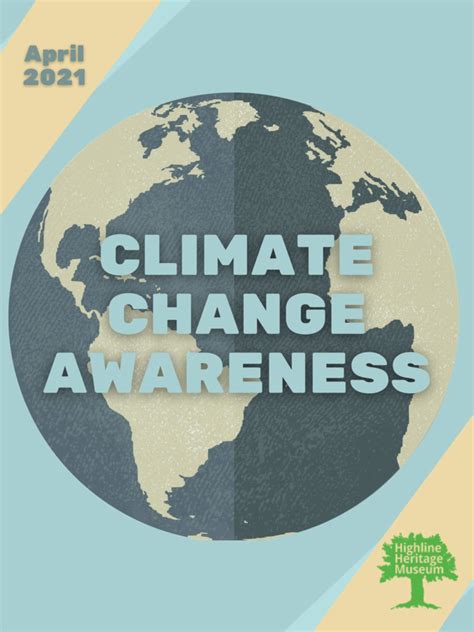 April – Climate Change Awareness - Highline Heritage Museum