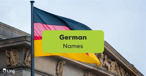 177+ German Names And Their Interesting Meanings! - ling-app.com