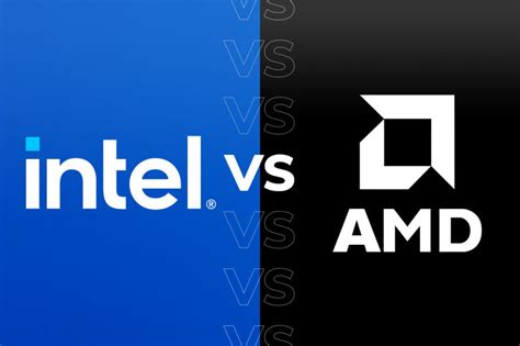 Intel vs AMD: Which processor should you opt for?