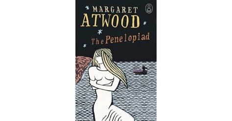 The Penelopiad by Margaret Atwood