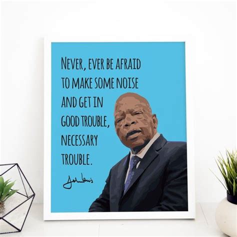 John Lewis Quote 2 Civil Rights Leader US Congressman | Etsy in 2021 | John lewis quotes, Art ...