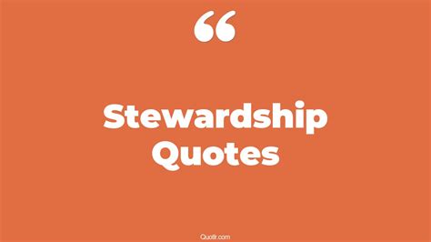 108 Glamorous Stewardship Quotes (laudato si stewardship, christian ...