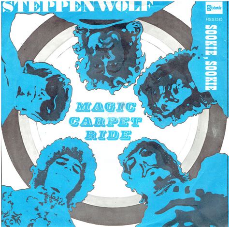 Steppenwolf - Magic Carpet Ride / Sookie, Sookie (1968, Vinyl) | Discogs